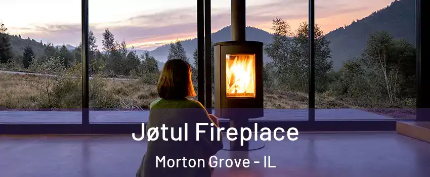  Jøtul Fireplace Morton Grove - IL