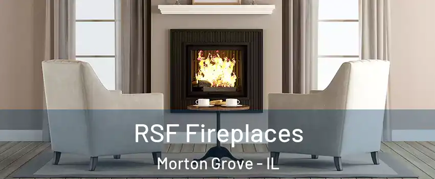  RSF Fireplaces Morton Grove - IL