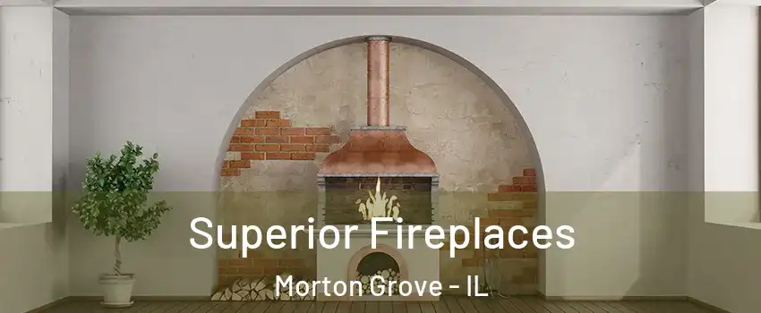  Superior Fireplaces Morton Grove - IL